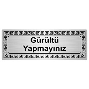 Gürültü Yapmayınız 7cmx20cm Metal Yönlendi̇rme Levhasi Gümüş Renk Metal