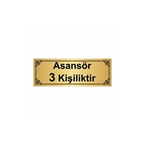 Asansör 3 Kişiliktir 7x20cm Altın Renk Metal Yönlendirme Levhası