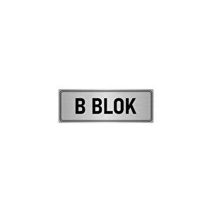 Metal Yönlendirme Levhası, Departman Kapı İsimliği B Blok 10x20 Cm Gümüş Renk