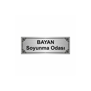 Bayan Soyunma Odası 7x20cm Gümüş Renk Metal Yönlendirme Levhası