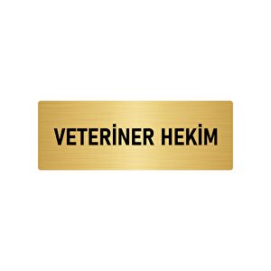 Metal Yönlendirme Levhası, Departman Kapı İsimliği Veteriner Hekim 10x20 Cm Altın Renk