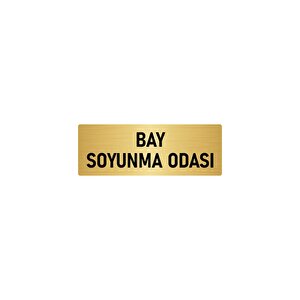 Metal Yönlendirme Levhası, Departman Kapı İsimliği Bay Soyunma Odası 5x20 Cm Altın Renk