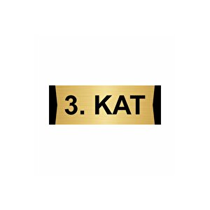 3.kat  7x20cm Altın Renk Metal Yönlendirme Levhası