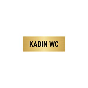 Metal Yönlendirme Levhası, Departman Kapı İsimliği Kadın Wc 10x20 Cm Altın Renk