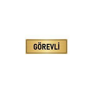Metal Yönlendirme Levhası, Departman Kapı İsimliği Görevli 5x20 Cm Altın Renk