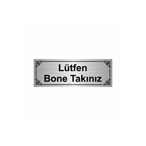 Lütfen Bone Takınız  7x20cm Gümüş Renk Metal Yönlendirme Levhası
