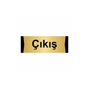 Çıkış 5x20cm Altın Renk Metal Yönlendirme Levhası