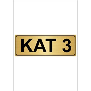 Kat 3  5cmx20cm Metal Yönlendirme Levhası Altın Renk