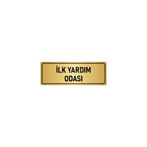 Metal Yönlendirme Levhası, Departman Kapı İsimliği İlk Yardım Odası 5x20 Cm Altın Renk