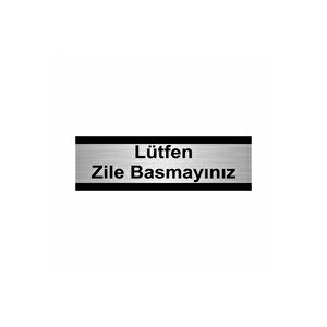 Lütfen Zile Basmayınız 7x20cm Gümüş Renk Metal Yönlendirme Levhası