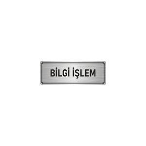 Metal Yönlendirme Levhası, Departman Kapı İsimliği Bilgi İşlem 10x20 Cm Gümüş Renk
