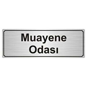 Muayene Odasi Yönlendi̇rme Levhasi 5cmx20cm Gümüş Renk Metal