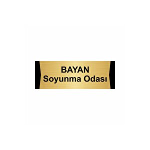 Bayan Soyunma Odası 10x20cm Altın Renk Metal Yönlendirme Levhası