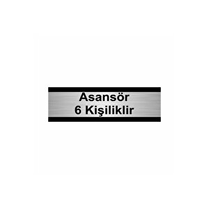 Asansör 6 Kişiliktir 7x20cm Gümüş Renk Metal Yönlendirme Levhası