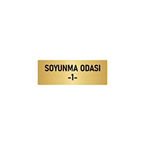Metal Yönlendirme Levhası, Departman Kapı İsimliği Soyunma Odası 1 10x20 Cm Altın Renk