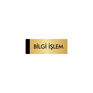Metal Yönlendirme Levhası, Departman Kapı Isimliği Bilgi İşlem 7x20 Cm Altın Renk