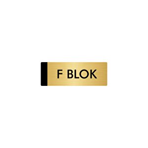 Metal Yönlendirme Levhası, Departman Kapı Isimliği F Blok 5x20 Cm Altın Renk