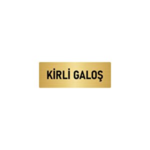 Metal Yönlendirme Levhası, Departman Kapı İsimliği Kirli Galoş 7x20 Cm Altın Renk