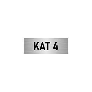 Metal Yönlendirme Levhası, Departman Kapı İsimliği Kat 4 7x20 Cm Gümüş Renk