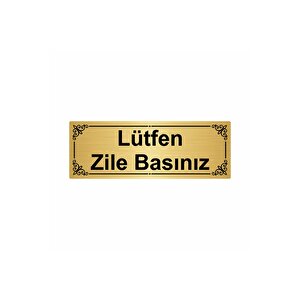 Lütfen Zile Basınız 7x20cm Altın Renk Metal Yönlendirme Levhası