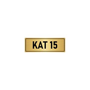 Metal Yönlendirme Levhası, Departman Kapı İsimliği Kat 15 7x20 Cm Altın Renk