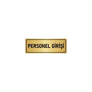 Metal Yönlendirme Levhası, Departman Kapı İsimliği Personel Girişi 7x20 Cm Altın Renk