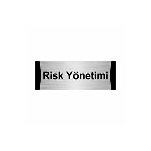 Risk Yönetimi 7x20cm Gümüş Renk Metal Yönlendirme Levhası