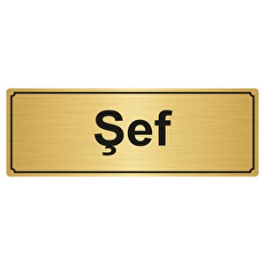 Şef Yönlendi̇rme Levhasi 7cmx20cm Altin Renk Metal