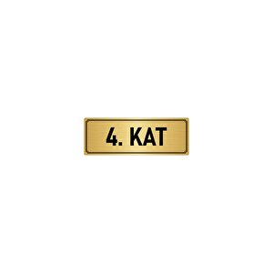 Metal Yönlendirme Levhası, Departman Kapı İsimliği 4. Kat 10x20 Cm Altın Renk