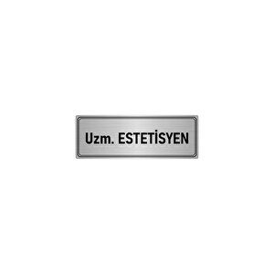 Metal Yönlendirme Levhası, Departman Kapı İsimliği Uzm. Estetisyen 7x20 Cm Gümüş Renk