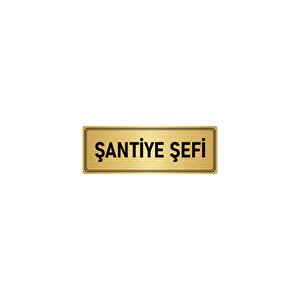 Metal Yönlendirme Levhası, Departman Kapı İsimliği Şantiye Şefi 10x20 Cm Altın Renk