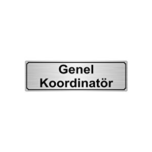 Genel Koordi̇natör Yönlendi̇rme Levhasi 10cmx20cm Gümüş Renk Metal