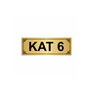 Kat 6  7x20cm Altın Renk Metal Yönlendirme Levhası