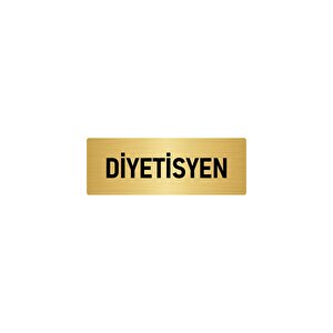 Metal Yönlendirme Levhası, Departman Kapı İsimliği Diyetisyen 5x20 Cm Altın Renk