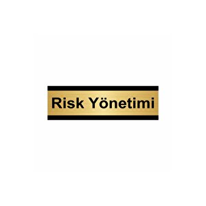 Risk Yönetimi 5x20cm Altın Renk Metal Yönlendirme Levhası
