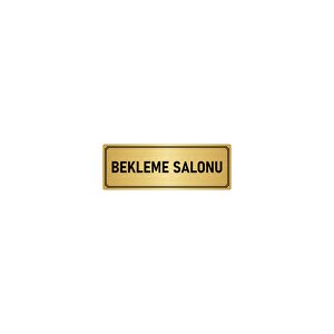 Metal Yönlendirme Levhası, Departman Kapı İsimliği Bekleme Salonu 10x20 Cm Altın Renk