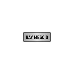 Metal Yönlendirme Levhası, Departman Kapı İsimliği Bay Mescid 5x20 Cm Gümüş Renk
