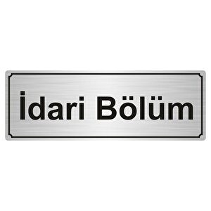 İdari̇ Bölüm Yönlendi̇rme Levhasi 5cmx20cm Gümüş Renk Metal