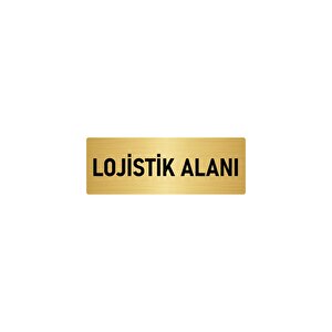 Metal Yönlendirme Levhası, Departman Kapı İsimliği Lojistik Alanı 5x20 Cm Altın Renk