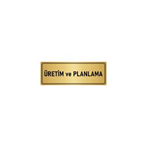 Metal Yönlendirme Levhası, Departman Kapı İsimliği Üretim Ve Planlama 5x20 Cm Altın Renk