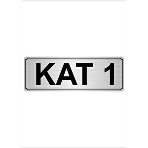 Kat 1  7cmx20cm Metal Yönlendirme Levhası Gümüş Renk