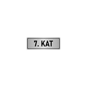 Metal Yönlendirme Levhası, Departman Kapı İsimliği 7. Kat 10x20 Cm Gümüş Renk