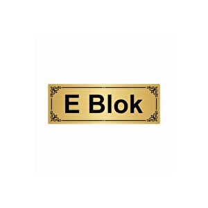 E Blok 7x20cm Altın Renk Metal Yönlendirme Levhası
