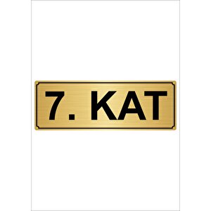 7.kat  7cmx20cm Metal Yönlendirme Levhası Altın Renk