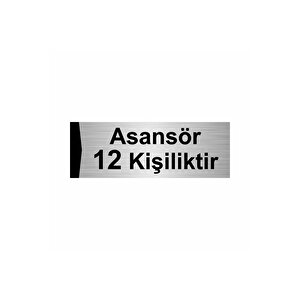 Asansör 12 Kişiliktir 5x20cm Gümüş Renk Metal Yönlendirme Levhası