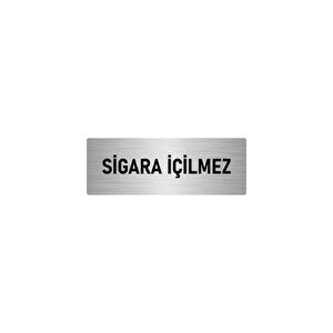 Metal Yönlendirme Levhası, Departman Kapı İsimliği Sigara İçilmez 5x20 Cm Gümüş Renk