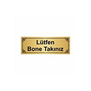 Lütfen Bone Takınız  7x20cm Altın Renk Metal Yönlendirme Levhası