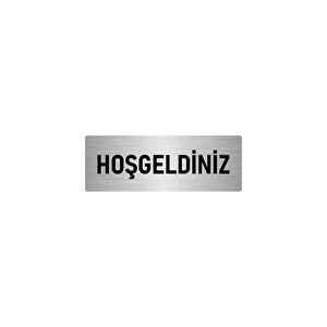 Metal Yönlendirme Levhası, Departman Kapı İsimliği Hoşgeldiniz 5x20 Cm Gümüş Renk