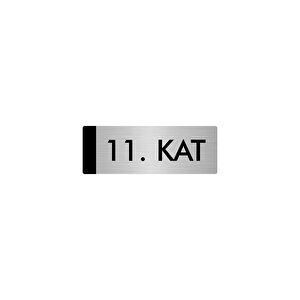 Metal Yönlendirme Levhası, Departman Kapı Isimliği 11. Kat 7x20 Cm Gümüş Renk