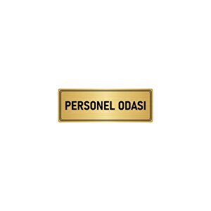 Metal Yönlendirme Levhası, Departman Kapı İsimliği Personel Odası 5x20 Cm Altın Renk